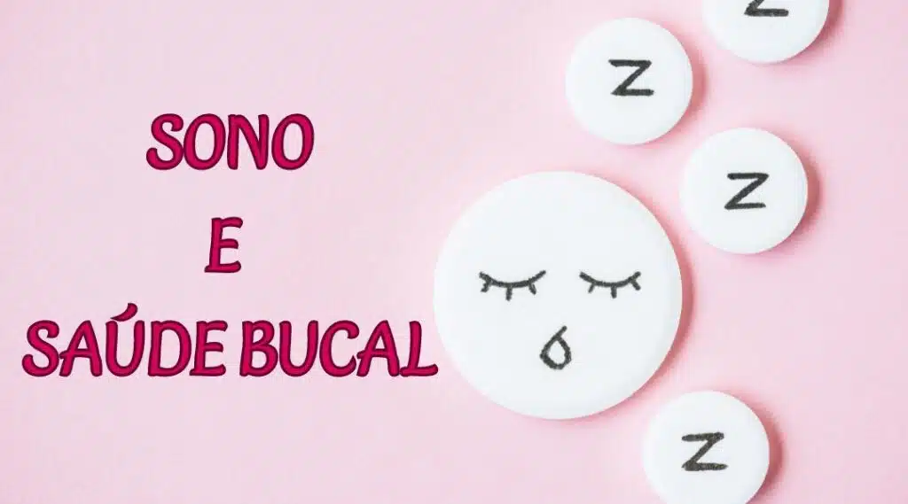 SLEEP AND ORAL HEALTH